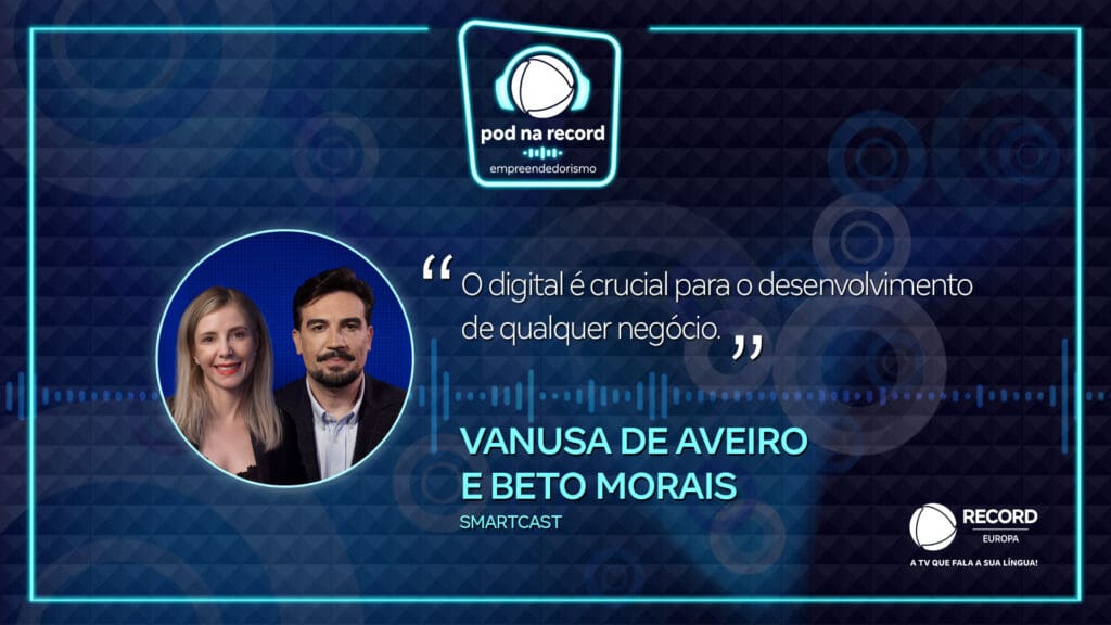 Vanusa de Aveiro e Beto Morais - SmartCast